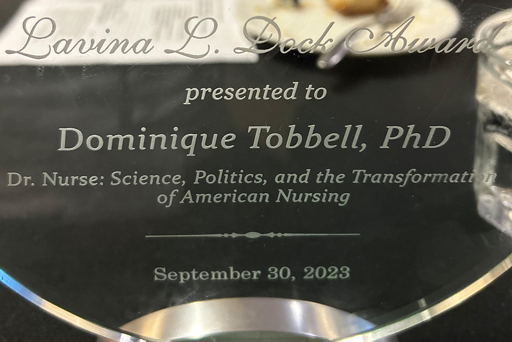 The Lavinia Dock Award Tobbell received in 2023 at the AAHN meeting.