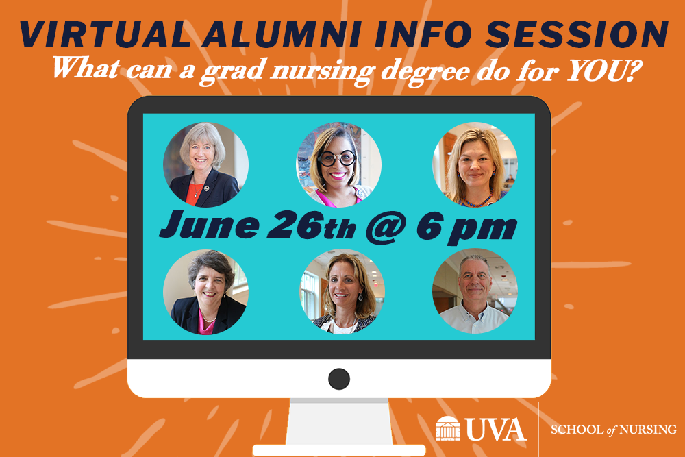 A graphic with speakers at the June 26 event for UVA School of Nursing alumni considering graduate degrees