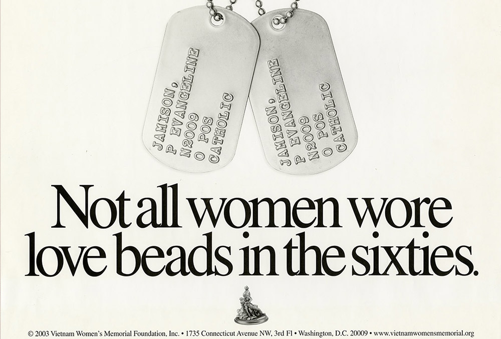 Vietnam era poster Not All Women Wore Love Beads in the Sixties.